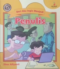 Image of SERI AKU INGIN MENJADI : PENULIS