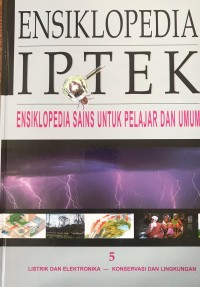 Image of ENSIKLOPEDIA IPTEK : ENSIKLOPEDIA SAINS UNTUK PELAJAR DAN UMUM