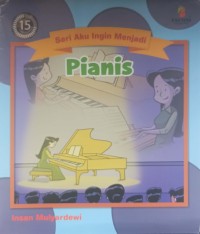 Image of SERI AKU INGIN MENJADI : PIANIS