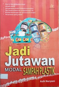 Image of JADI JUTAWAN MODAL SAMPAH PLASTIK