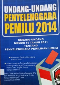 Image of UNDANG-UNDANG PENYELENGGARA PEMILU 2014