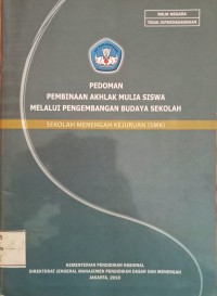 Image of PEDOMAN PEMBINAAN AKHLAK MULIA SISWA MELALUI PENGEMBANGAN BUDAYA SEKOLAH