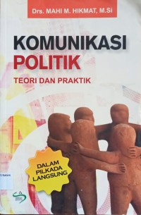 Image of KOMUNIKASI POLITIK TEORI & PRAKTIK