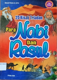 Image of 25 KISAH TELADAN PARA NABI DAN RASUL