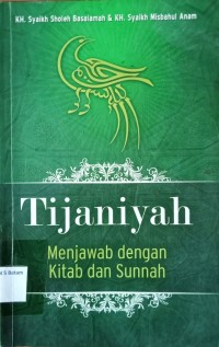 Image of TIJANIYAH : MENJAWAB DENGAN KITAB DAN SUNAH