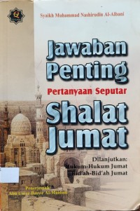Image of JAWABAN PENTING PERTANYAAN SEPUTAR SHALAT JUMAT