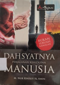 Image of DAHSYATNYA PERJALANAN KEHIDUPAN MANUSIA