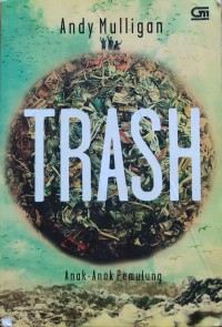 Image of TRASH : ANAK ANAK PEMULUNG