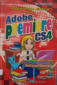 Image of DIGITAL VIDEO EDITING DENGAN ADOBE PREMIERE CD4