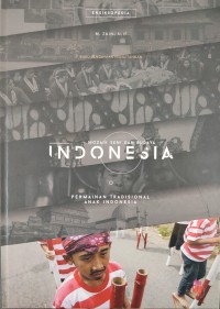 Image of MOZAIK SENI DAN BUDAYA INDONESIA : PERMAINAN TRADISIONAL ANAK INDONESIA