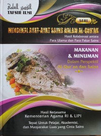 Image of MENGENAL AYAT AYAT SAINS DALAM AL QURAN : MAKANAN DAN MINUMAN DALAM PERSPEKTIF