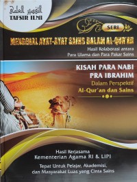 Image of MENGENAL AYAT AYAT SAINS DALAM AL QURAN : KISAH PARA NABI PRA IBRAHIM DALAM PERSPEKTIF AL QURAN DAN SAINS