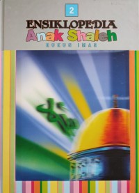 Image of ENSIKLOPEDIA ANAK SHALEH