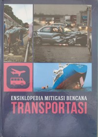 Image of ENSIKLOPEDIA MITIGASI BENCANA TRANSPORTASI