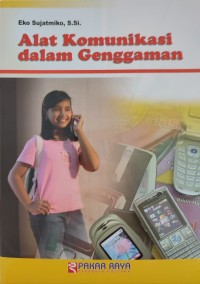 Image of ALAT KOMUNIKASI DALAM GENGGAMAN