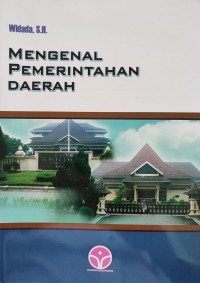 Image of MENGENAL PEMERINTAHAN DAERAH