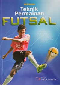 Image of TEKNIK PERMAINAN FUTSAL