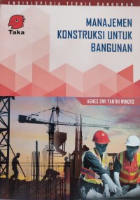 Image of MANAJEMEN KONTRUKSI UNTUK BANGUNAN