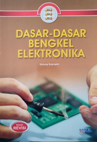 Image of DASAR DASAR BENGKEL ELEKTRONIKA